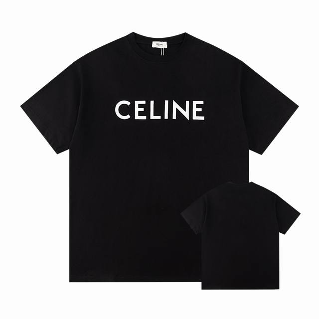 Celine Logo 印花短袖面料采用270克50支双股 手感柔软 舒适亲肤 简单到极致就是时髦 最简单的经典白色t恤 最能打动人心 工艺采用弹力胶浆印花 效